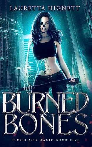 Lauretta Hignett: Burned Bones (EBook, Independently published)
