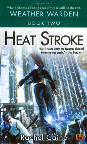 Rachel Caine: Heat stroke (2004, ROC)