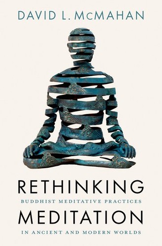 Rethinking Meditation (2023, Oxford University Press, Incorporated)