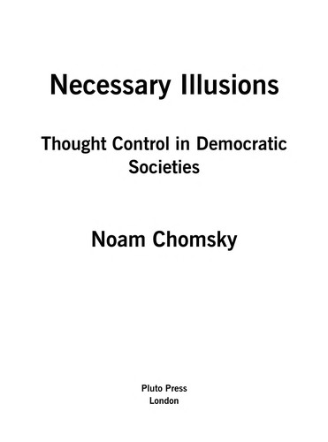 Noam Chomsky: Necessary illusions (1989, CBC Enterprises)