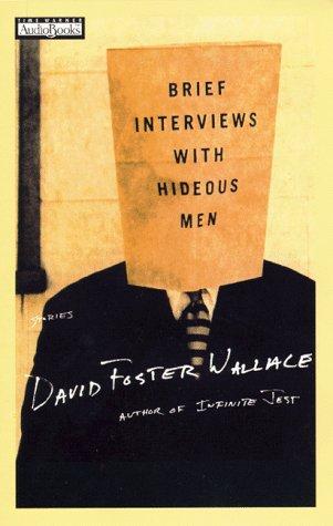 David Foster Wallace: Brief Interviews with Hideous Men (1999, Hachette Audio)