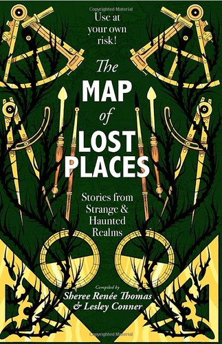 Sheree Renée Thomas, Lesley Conner: Map of Lost Places (EBook, 2025, Apex Book Company)