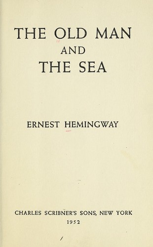 Ernest Hemingway: The old man and the sea. (1965, Scribner)