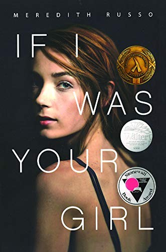 Meredith Russo: If I Was Your Girl (Hardcover, 2018, Turtleback Books)