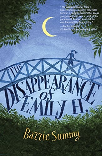 Barrie Summy: The Disappearance of Emily H. (Hardcover, 2015, Delacorte Books for Young Readers)