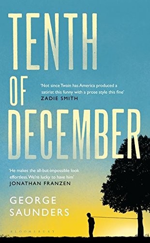 George Saunders: Tenth of December Stories (2013, Bloomsbury Publishing)