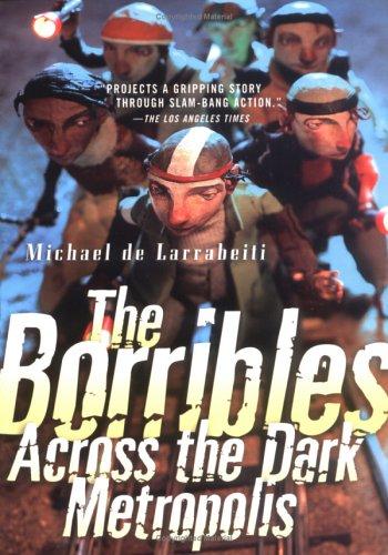 Michael de Larrabeiti: The Borribles (Paperback, 2005, Tor Teen)