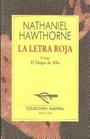 Nathaniel Hawthorne: La Letra Roja (Paperback, Spanish language, 1991, Elliot's Books)