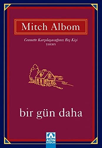 Mitch Albom: Bir Gun Daha (Paperback, 2006, Altin Kitaplar)