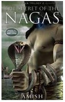 Amish Tripathi: The Secret of the Nagas (Paperback, 2011, westland Ltd)