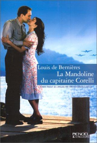 Louis de Bernières: La Mandoline du capitaine Corelli (French language, 2001, Denoël)