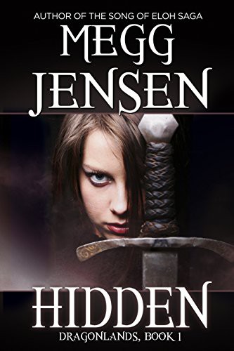 Megg Jensen: Hidden (Paperback, 2014, 80 Pages Incorporated)