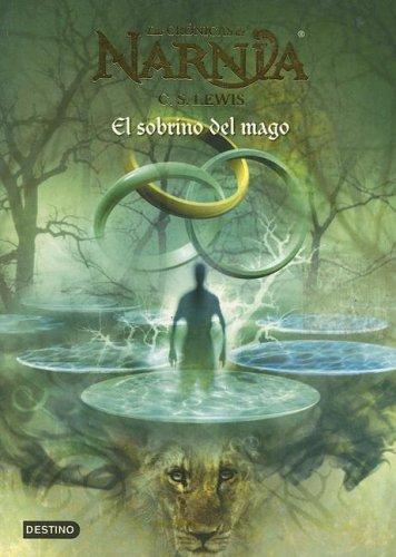 C. S. Lewis: El Sobrino Del Mago (Paperback, Spanish language, 2005, Destino Ediciones)