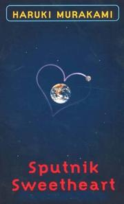 Haruki Murakami: Sputnik sweetheart (Paperback, 2001, Alfred A Knopf)