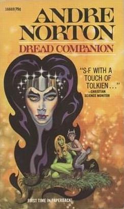 Andre Norton: Dread Companion (Paperback, 1972, Ace Books)