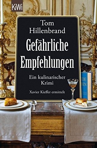 Tom Hillenbrand: Gefährliche Empfehlungen (Paperback, 2017, Kiepenheuer & Witsch GmbH)