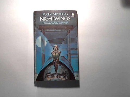 Robert Silverberg: Nightwings (1974, Sphere)