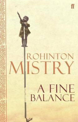 Rohinton Mistry: A fine balance (2006)