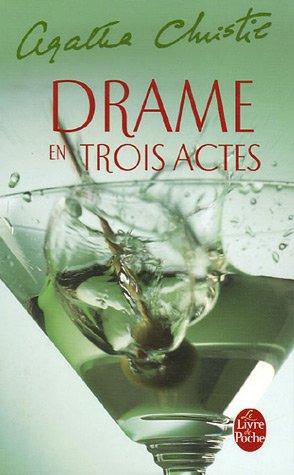 Agatha Christie: Drame en trois actes (French language, 2002, Le Livre de Poche)