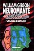 William Gibson: Neuromante (Paperback, Italian language, 1993, Editrice Nord)
