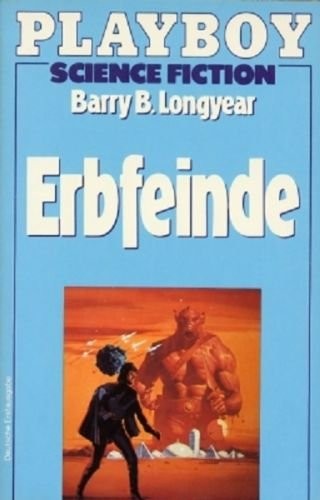 Barry B. Longyear: Erbfeinde (Science Fiction) (Moewig Verlag)