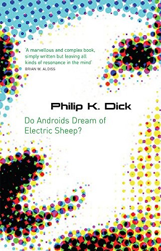 Philip K. Dick: Do Androids Dream of Electric Sheep? (Paperback, 2007, Gollancz, imusti)