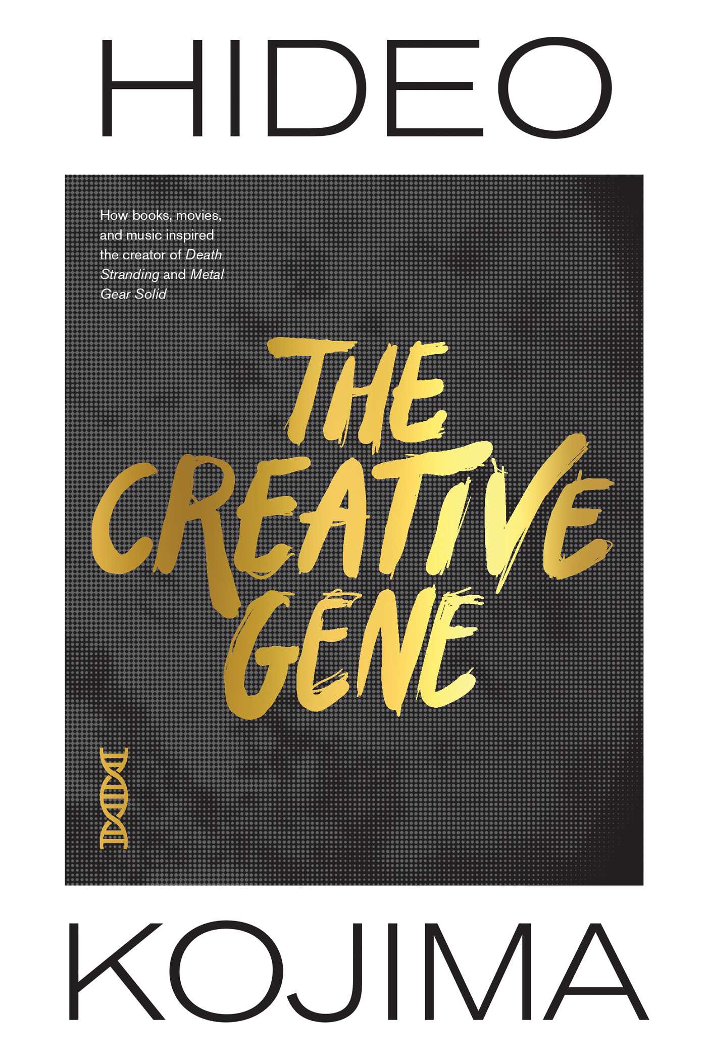 Hideo Kojima: Creative Gene (Hardcover, 2021, Viz Media LLC)