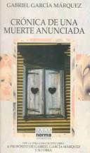 Gabriel García Márquez: Cronica De Una Muerte Anunciada (Spanish language, 2000, Grupo Editorial Norma)