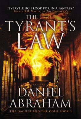 Daniel Abraham: The Tyrants Law (2013, Orbit)