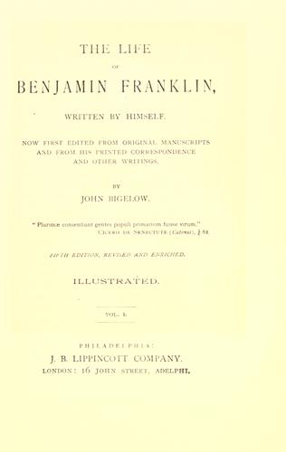 Benjamin Franklin: The life of Benjamin Franklin (1916, J.B. Lippincott)