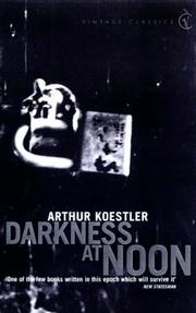 Arthur Koestler: Darkness at Noon (1994, Vintage)