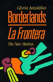  Anzaldua: Borderlands / La Frontera (Paperback, 1987, Aunt Lute Books)