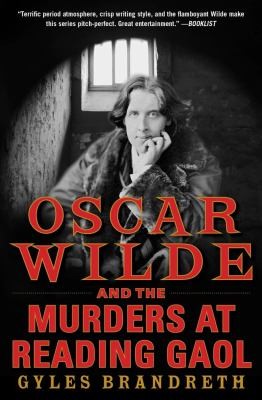 Gyles Brandreth: Oscar Wilde And The Murders At Reading Gaol (2013, Touchstone Books)