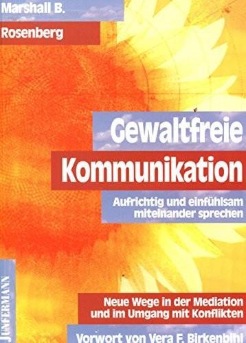 Marshall B. Rosenberg: Gewaltfreie Kommunikation (German language, 2016)