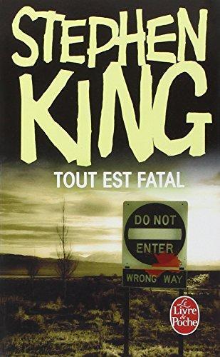 Stephen King: Tout est fatal (French language)