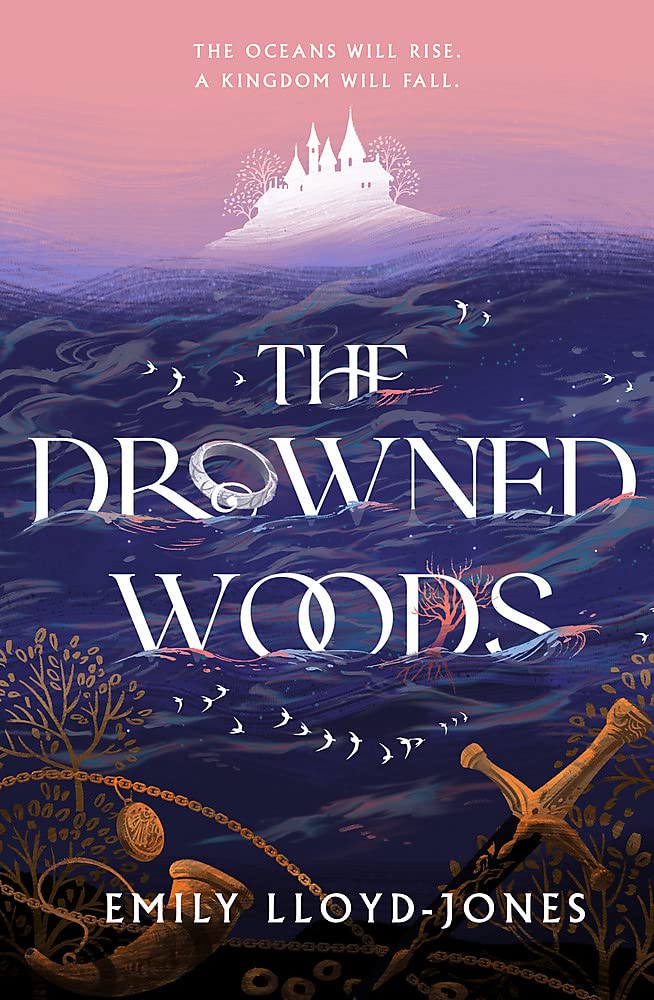 Emily Lloyd-Jones: Drowned Woods (2022, Hodder & Stoughton)