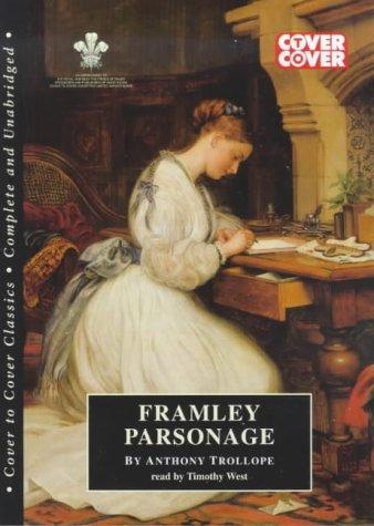 Anthony Trollope: Framley Parsonage (AudiobookFormat, 1998, Cover to Cover Cassettes)