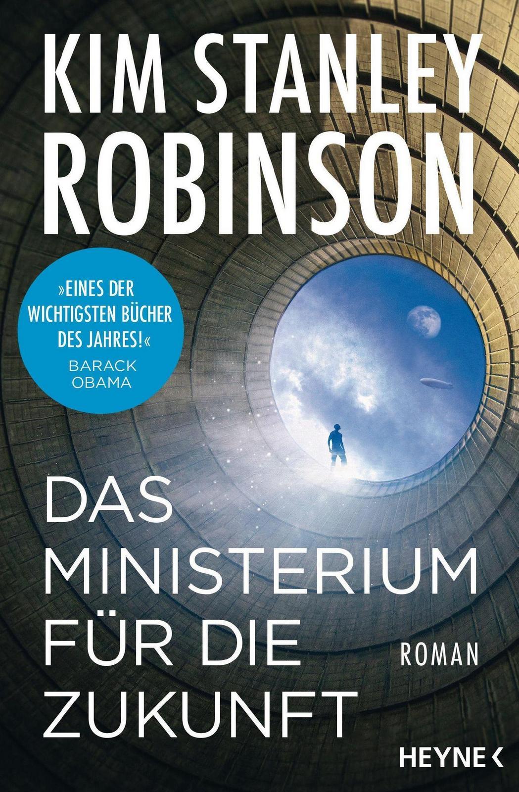 Kim Stanley Robinson: Das Ministerium für die Zukunft (Paperback, deutsch language, 2021, Heyne Verlag)