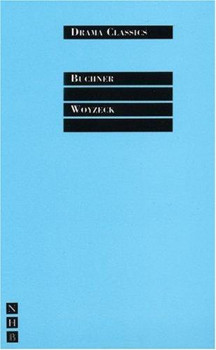 Georg Büchner, Georg Buchner, Gregory Motton: Woyzeck (Drama Classics Series) (Paperback, 1997, Nick Hern Books)