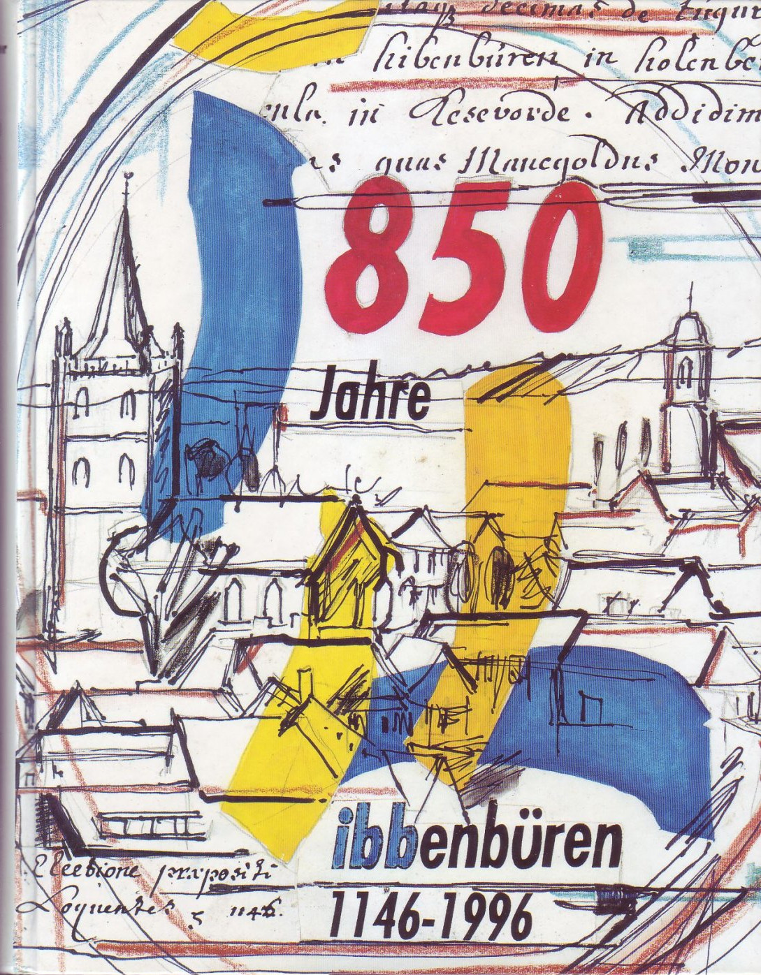 Historischer Verein Ibbenbüren (Hrsg.): 850 Jahre Ibbenbüren (Hardcover, 1997, Ibbenbürener Vereinsdruckerei)
