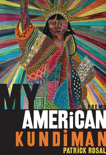 Patrick Rosal: My American Kundiman (Paperback, 2006, Persea Books)