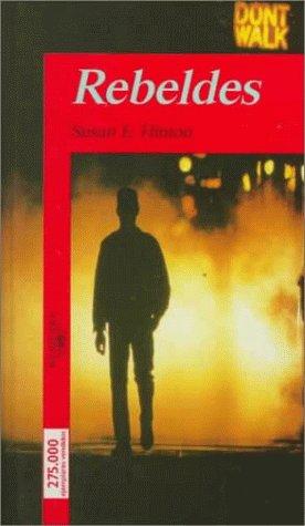 S. E. Hinton: Rebeldes (Spanish language, 1994, Bilingual Education Serv)