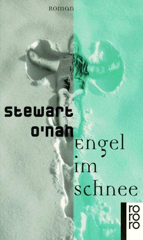 Stewart O'Nan: Engel im Schnee. (Paperback, German language, 1998, Rowohlt Tb.)