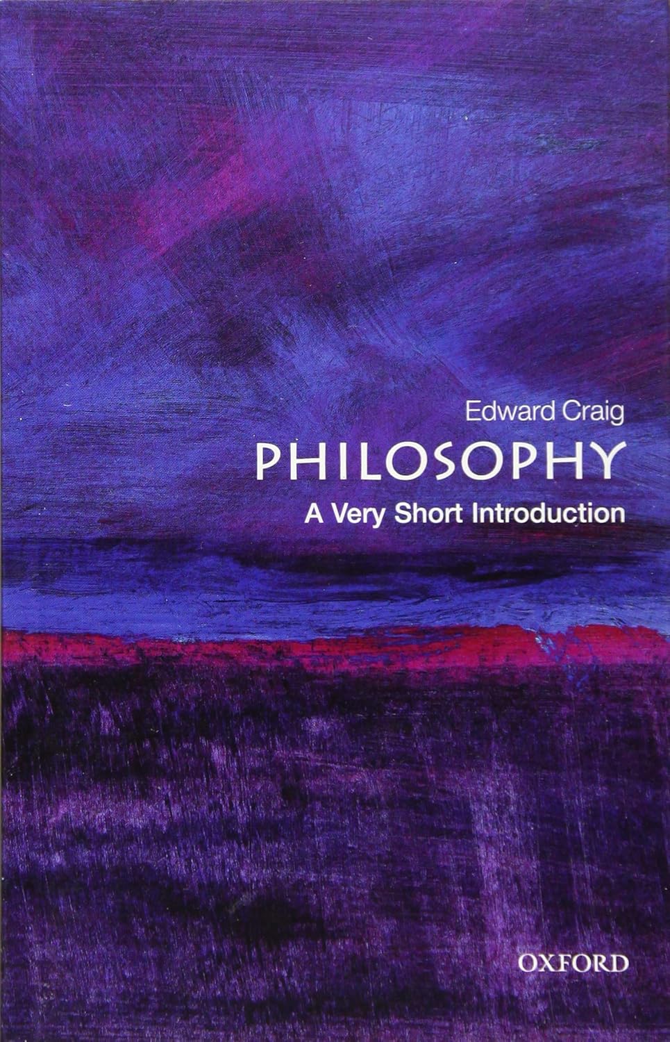 Edward Craig: Philosophy: A Very Short Introduction (Paperback, 2020, Oxford University Press)