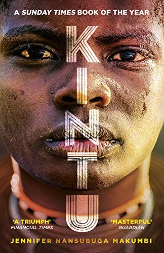 Jennifer Nansubuga Makumbi: Kintu (2018, HarperCollins)