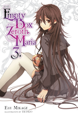 瑛路 御影: The Empty Box and Zeroth Maria Volume 3 (2018)