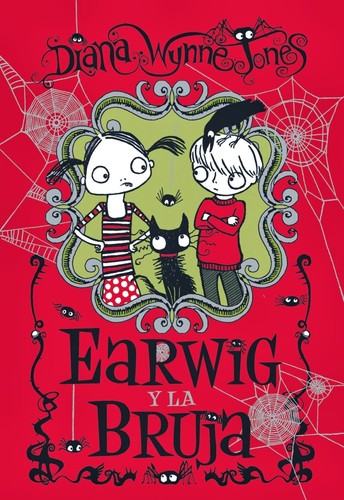 Diana Wynne Jones, Paul O. Zelinsky, Miho Satake, Magali Mangin: Earwig y la bruja (2012, Anaya)