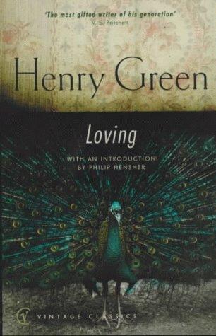 Henry Green: Loving (2001, Random House of Canada, Limited)