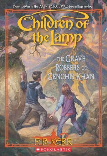 Philip Kerr: Children of the Lamp #7: The Grave Robbers of Genghis Khan (2013, Scholastic Paperbacks)