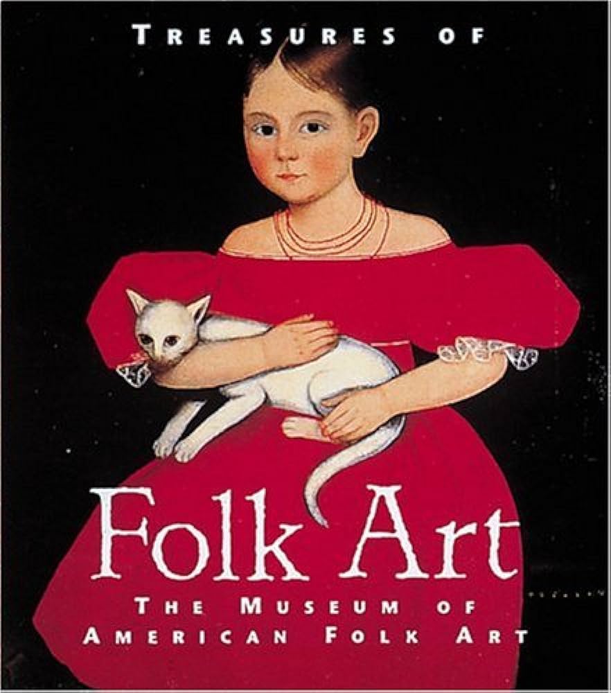 Gerard C. Wertkin, Lee Kogan, Barbara Cate: Treasures of American Folk Art (Hardcover, Abbeville Pr)